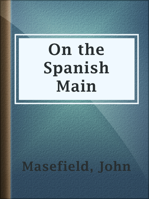 Cover image for On the Spanish Main